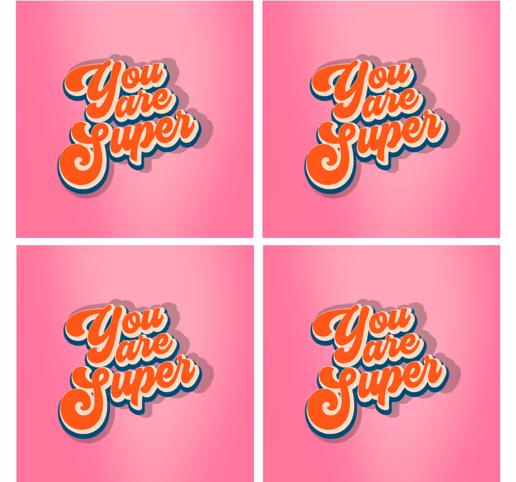 Ste super citát design textové podložky - Tenstickers