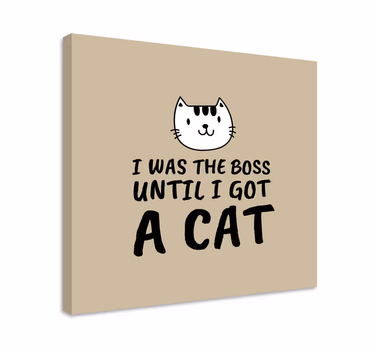Bol som šéf vtipný citát obrazy na stenu - Tenstickers