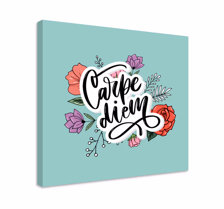 Obraz citáty uchopte deň s kvetinami - Tenstickers