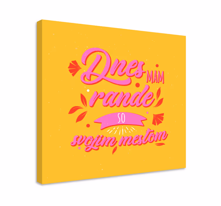 Obraz na stenu Dnes mam rande - Tenstickers