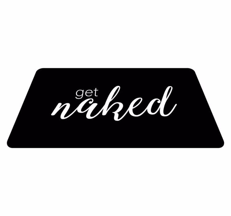 vinylový koberec do kúpelne get naked text - Tenstickers