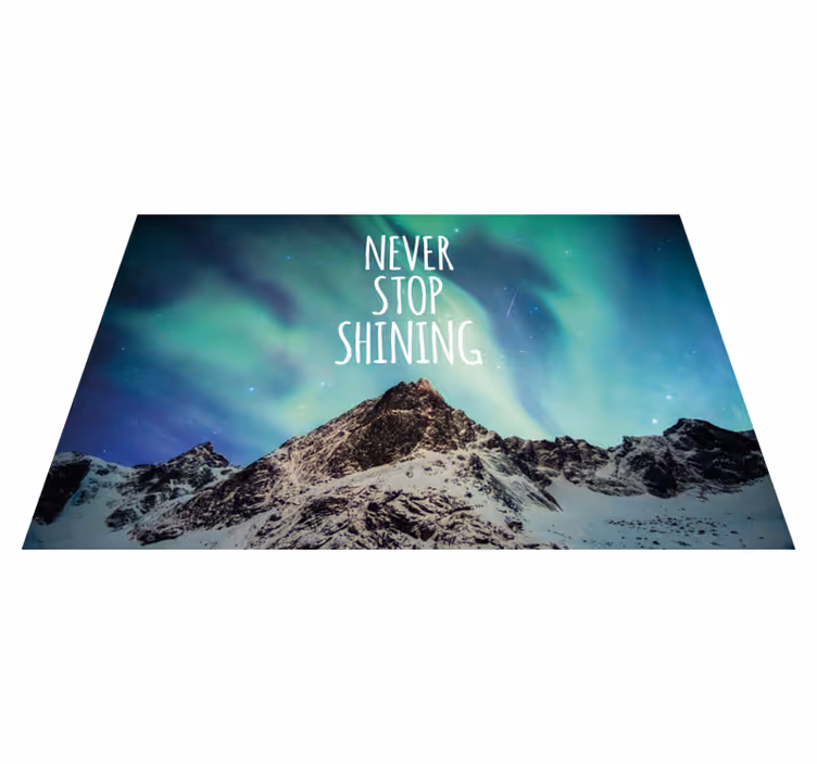 vinylový koberec citáty nikdy neprestaň svietiť - Tenstickers