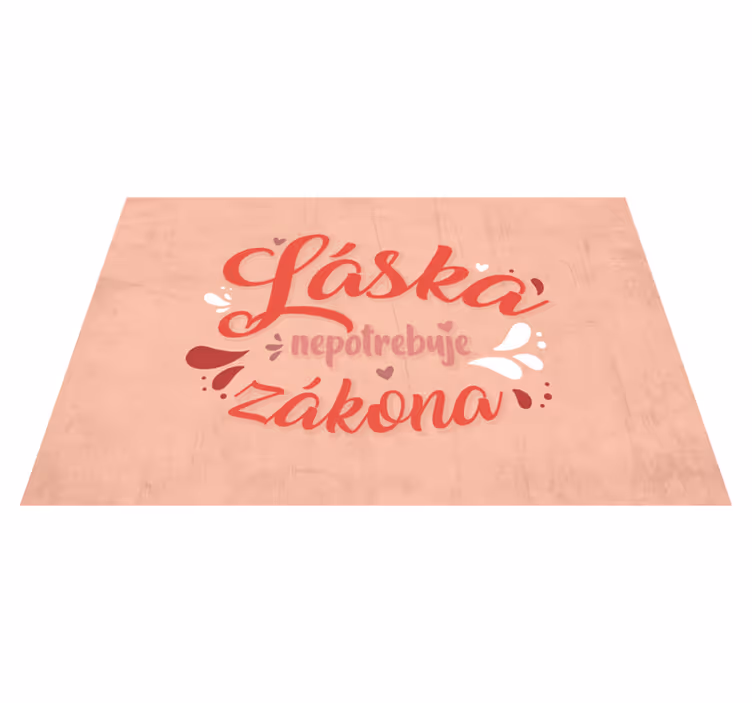 Vinylový koberec Láska nepotrebuje zákona - Tenstickers