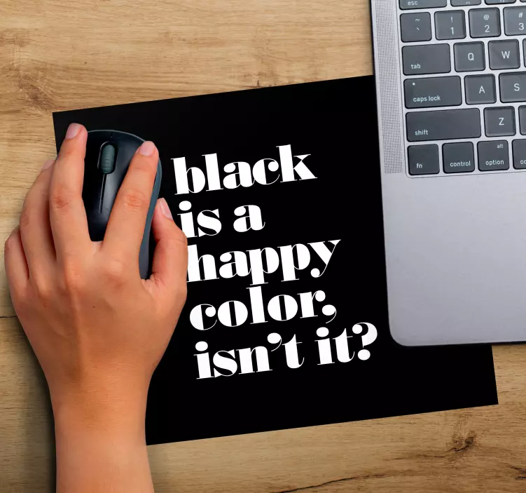 Podložka pod myš black is a happy color - Tenstickers