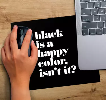Podložka black is a happy color - Tenstickers