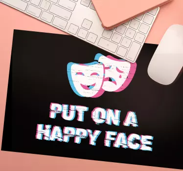 Podložka pod myš s textom Šťastná tvár citát - Tenstickers
