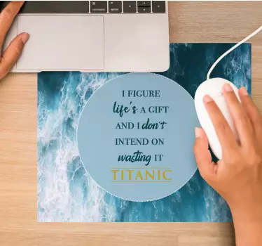 Titanický film motivačný citát podložka pod myš s citátmi - Tenstickers
