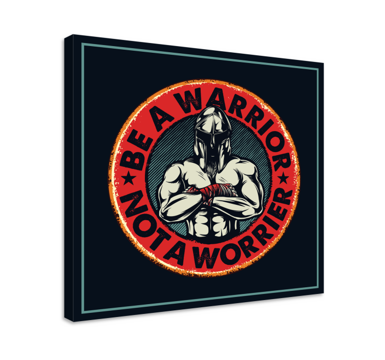 Obraz citáty buď bojovníkom - Tenstickers