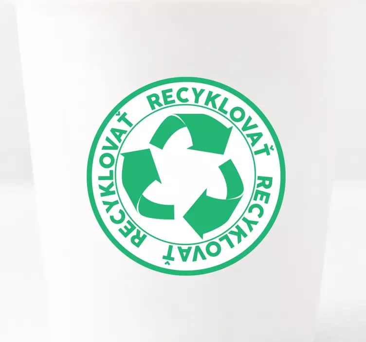 Recyklácia musí byť zelená nálepka - Tenstickers