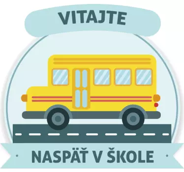 školský autobus vitajte späť na štítku výkladnej skrine školy - Tenstickers