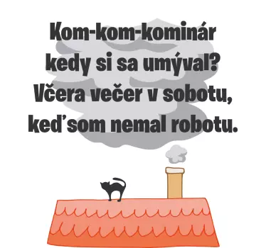 Nálepka Kom kom kominár - Tenstickers