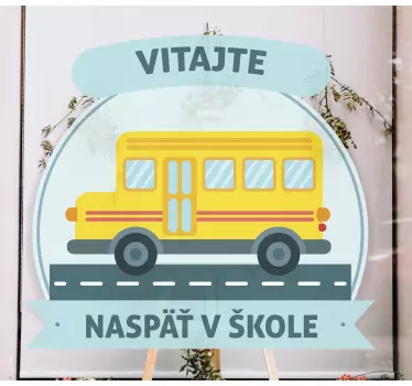 školský autobus vitajte späť na štítku výkladnej skrine školy - Tenstickers
