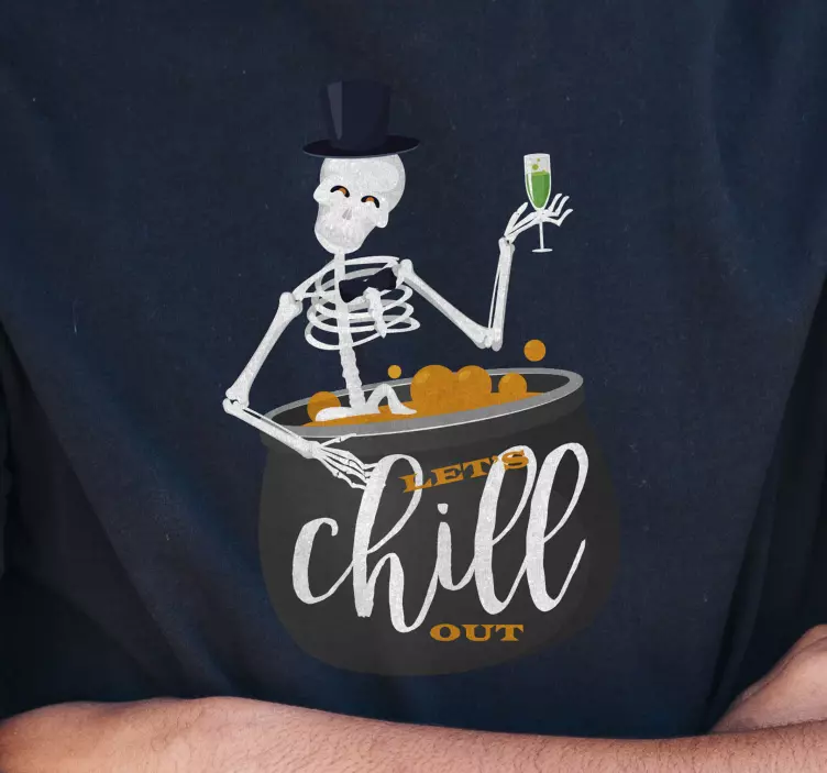 Poďme chill out kostra halloween tričko - Tenstickers