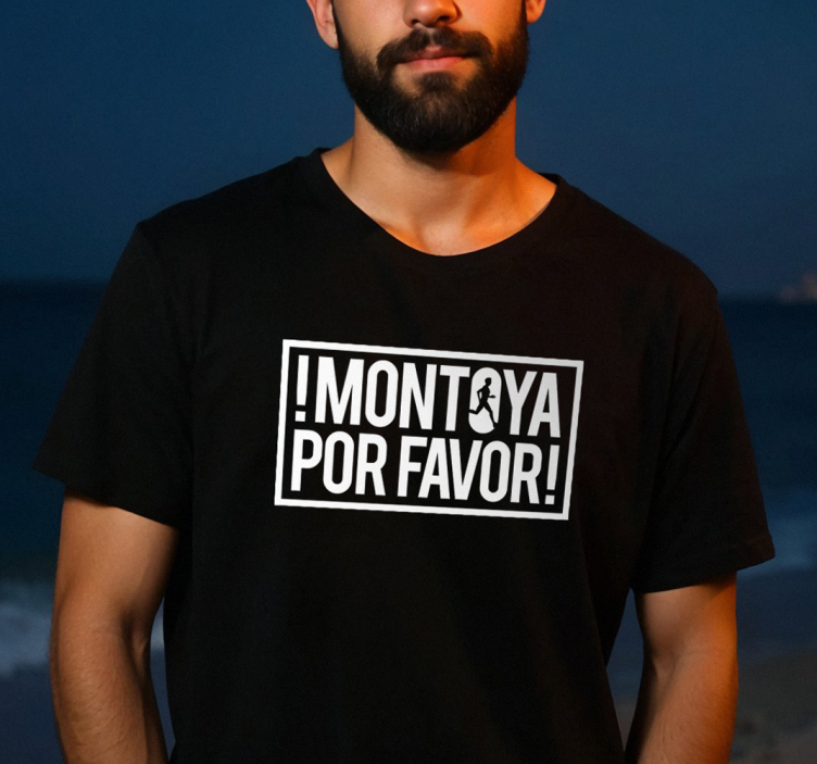 Tričká montoya por favor - Tenstickers