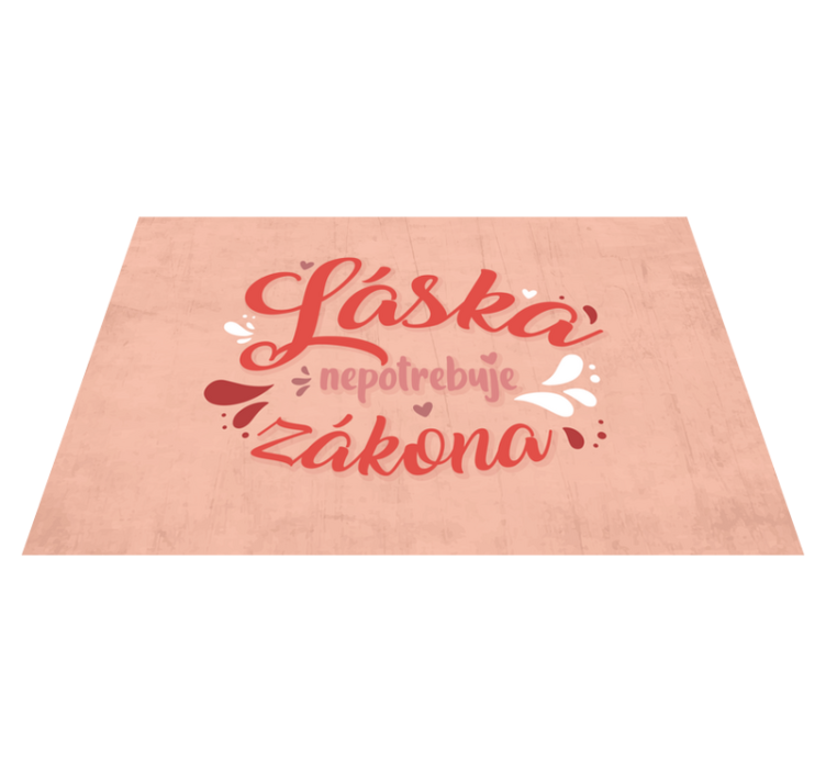 Vinylový koberec Láska nepotrebuje zákona - Tenstickers